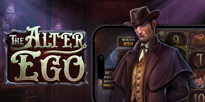 Strategi Rahasia Penghasil Maxwin Di Slot The Alter Ego