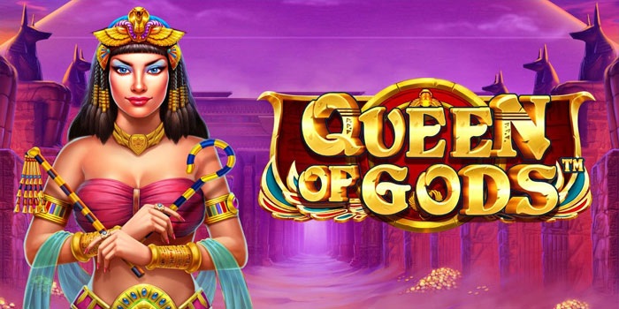 Cara Cerdas Meraih Jackpot Cepat di Slot Queen of Gods